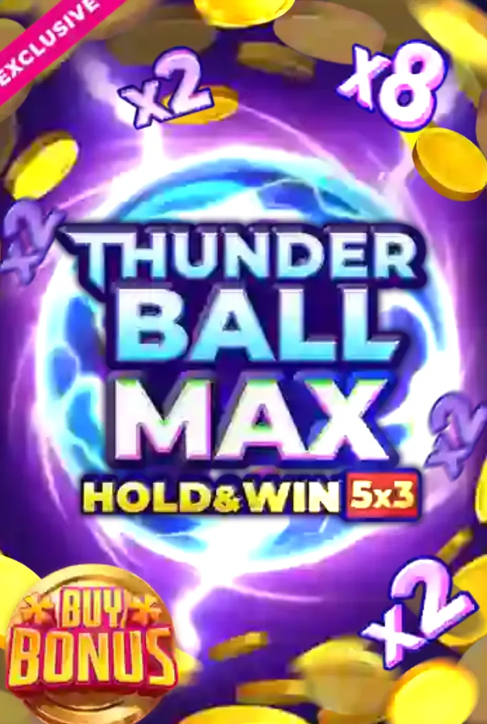 Slot Thunder Ball Max Hold and Win